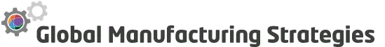 Global Manufacturing Strategies